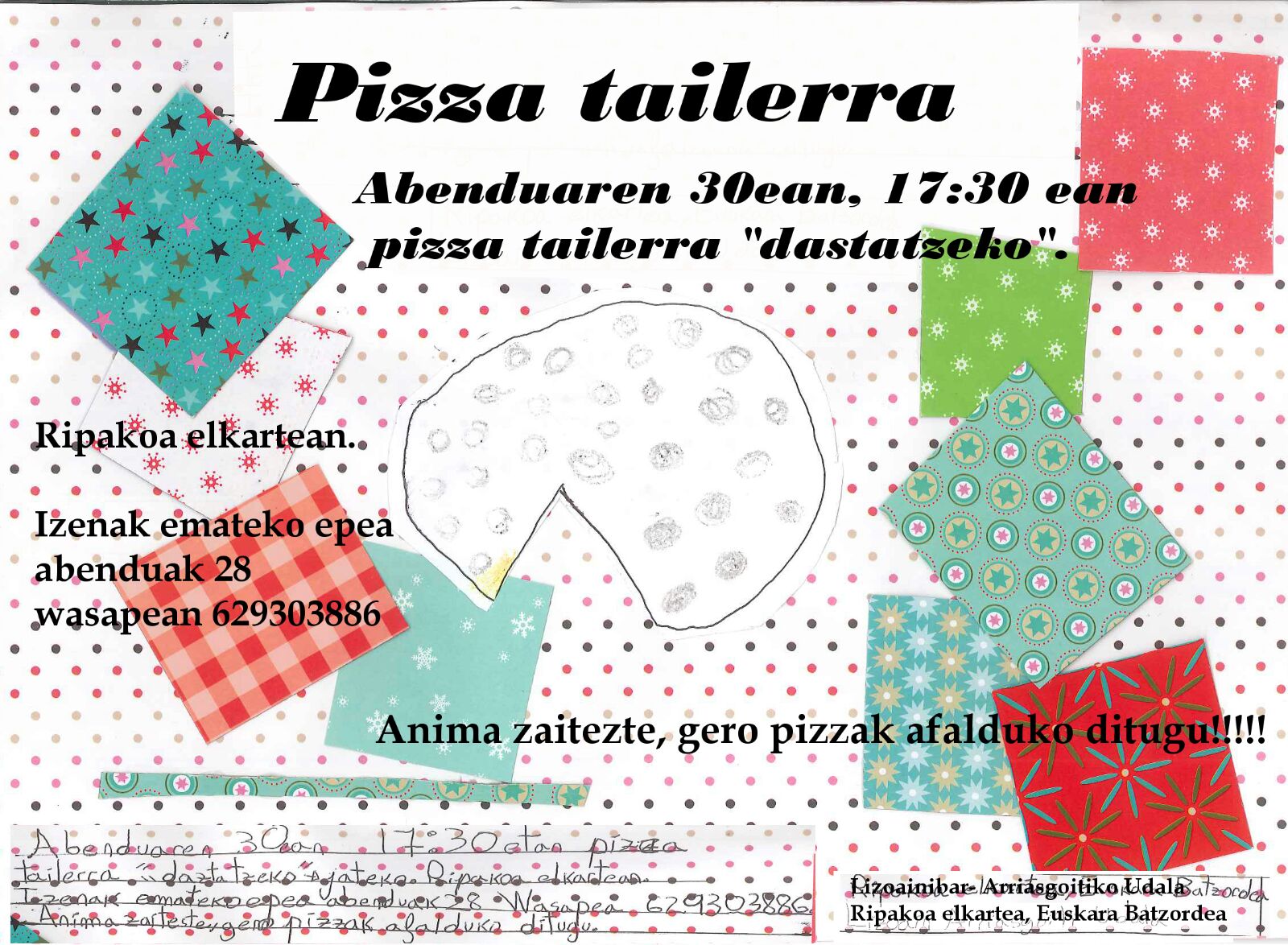Pizza tailerra Lizoainibar-Arriasgoitin/Taller de pizzas en Lizoain-Arriasgoiti Pizza tailerra Lizoainibar-Arriasgoitin/Taller de pizzas en Lizoain-Arriasgoiti