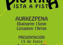 Lizoainibar-Arriasgoitin: “Pistaka”/Lizoain-Arriasgoiti: “Pista a pista”