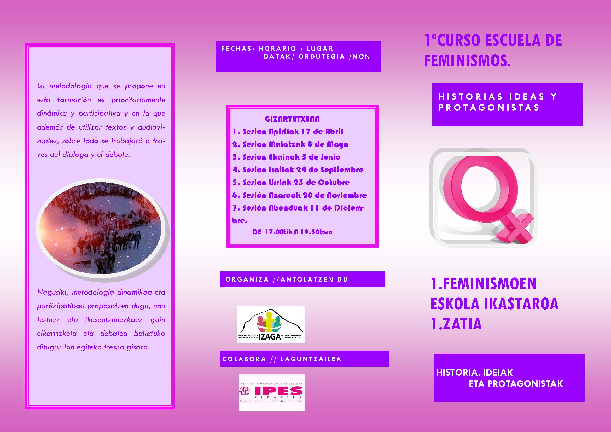 Escuela de Feminismos, Mancomunidad Servicios Sociales Izaga/ Izaga Gizarte Zerbitzuen Mankomunitatearen Feminismoen Eskola Escuela de Feminismos, Mancomunidad Servicios Sociales Izaga/ Izaga Gizarte Zerbitzuen Mankomunitatearen Feminismoen Eskola