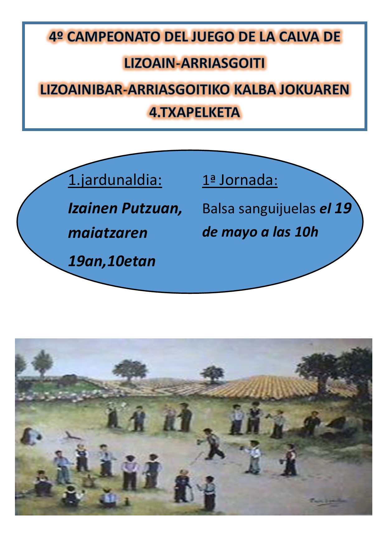 4º Campeonato de Calva en Lizoain-Arriasgoiti/ 4. Kalba txapelketa Lizoainibar-Arriasgoitin