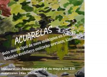 Exposición “Acuarelas” de Pedro Osés en Lizoain-Arriasgoiti/Pedro Osés margolariaren “Acuarelas” erakusketa Lizoainibar-Arriasgoitin