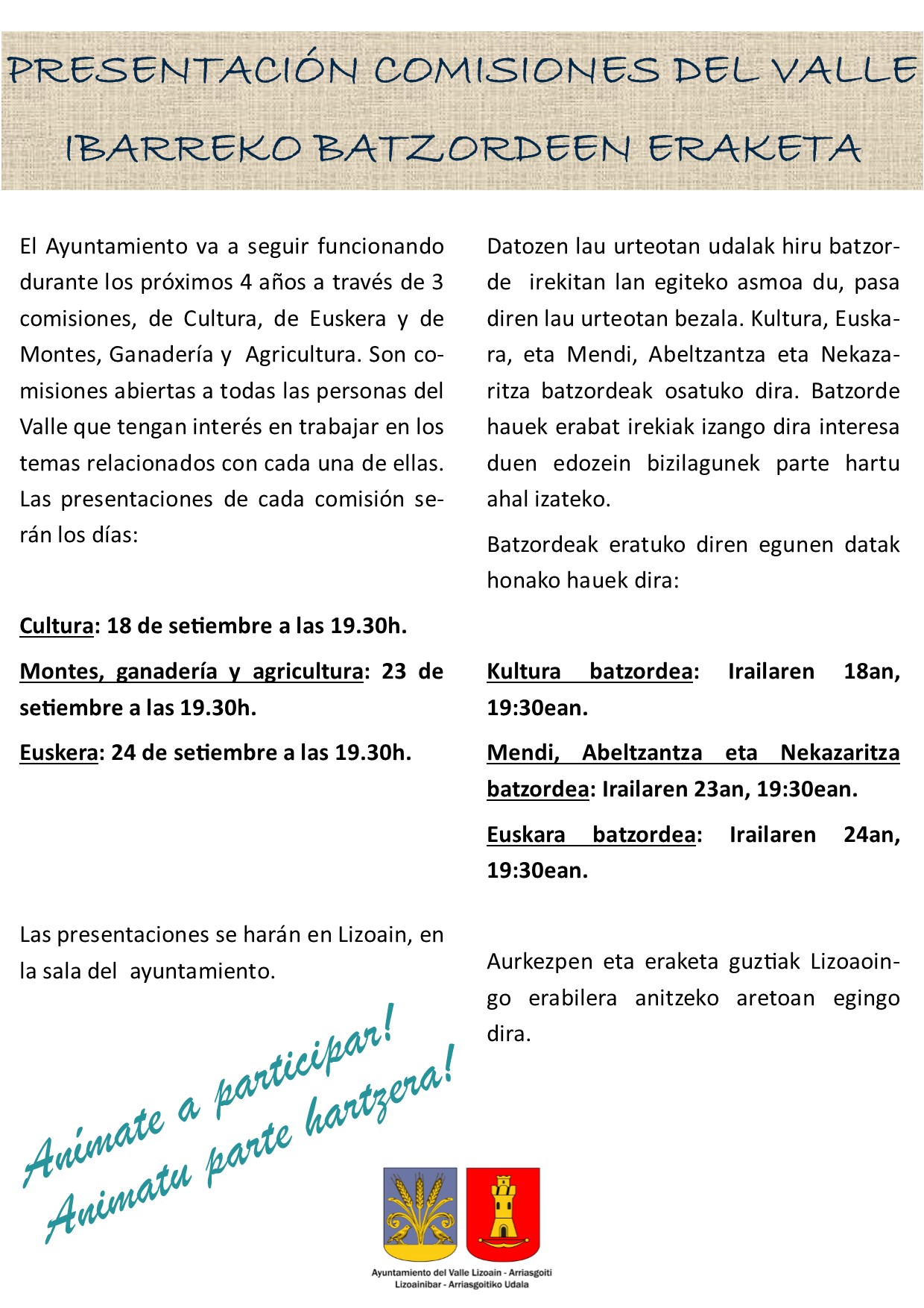 Presentación Comisiones en Lizoain-Arriasgoiti/Batzordeen eraketa Lizoainibar-Arriasgoitin Presentación Comisiones en Lizoain-Arriasgoiti/Batzordeen eraketa Lizoainibar-Arriasgoitin