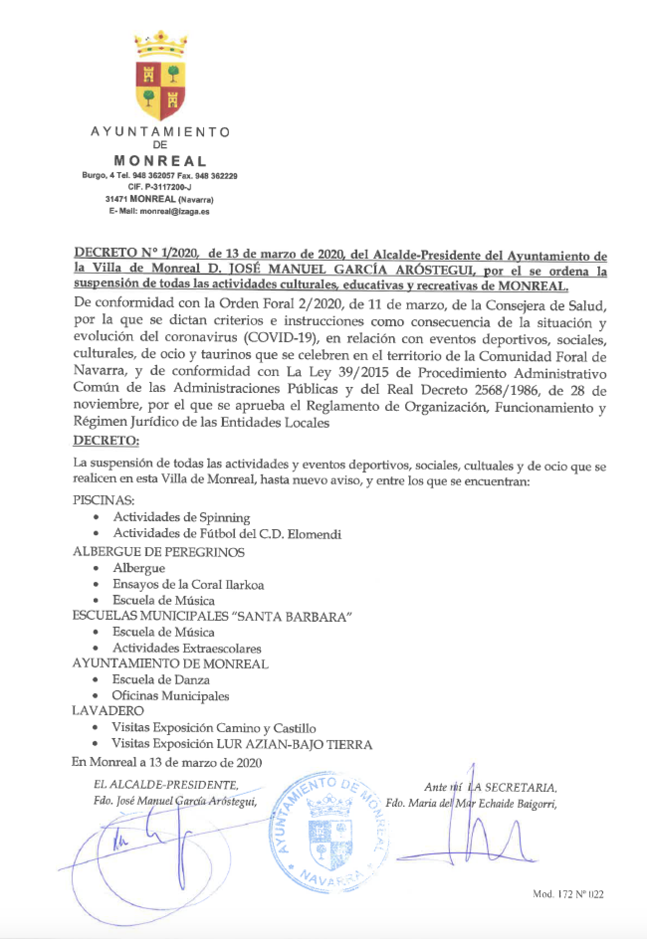 DECRETO N° 1/2020, de 13 de marzo de 2020, del Alcalde-Presidente del Ayuntamiento de la Villa de Monreal D. JOSÉ MANUEL GARCÍA ARÓSTEGUI, por el se ordena la suspensión de todas las actividades culturales, educativas y recreativas de MONREAL.