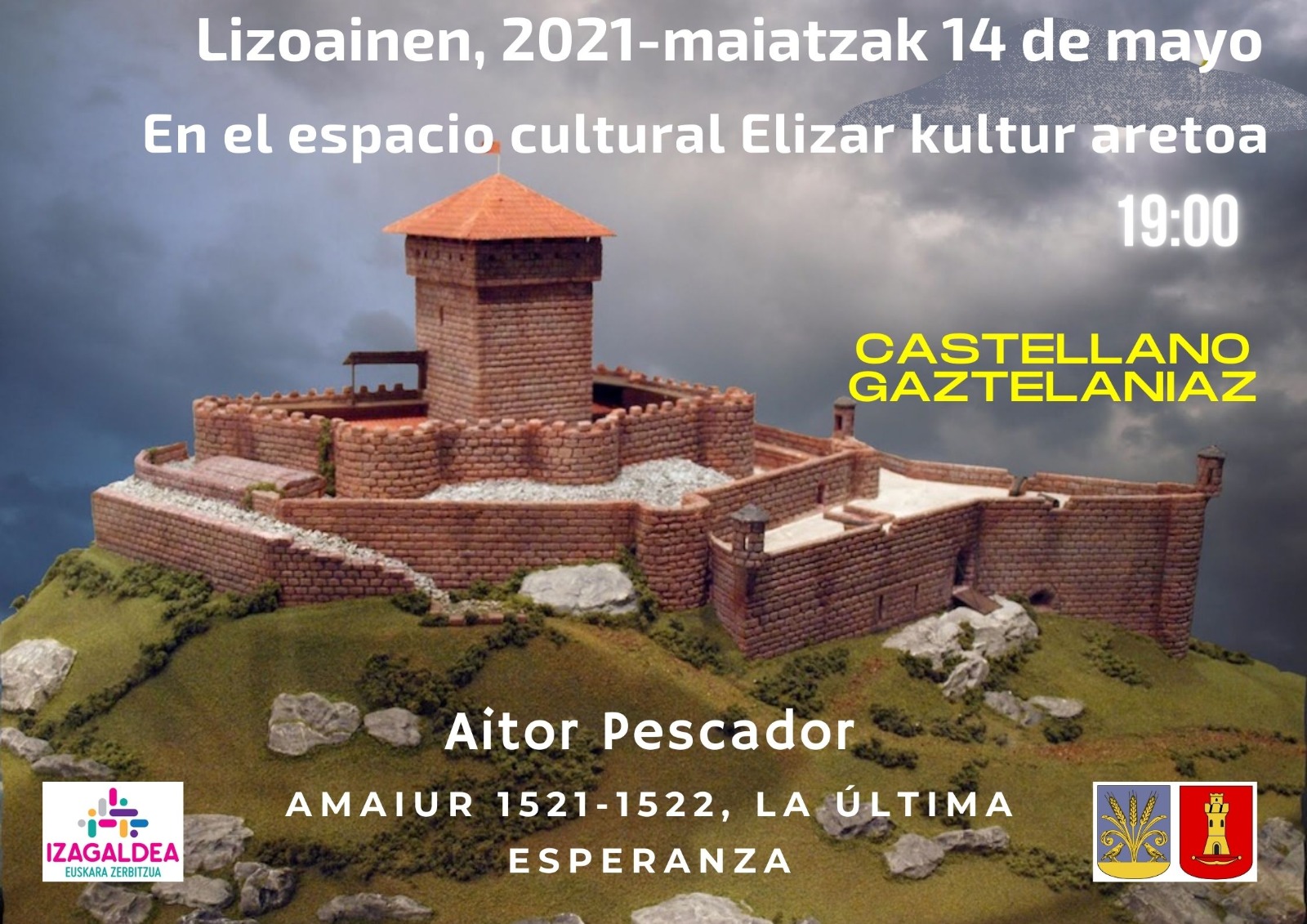 «Amaiur 1521-1522, la última esperanza» charla en Lizoain/»Amaiur 1521-1522, la última esperanza» hitzaldia Lizoainen