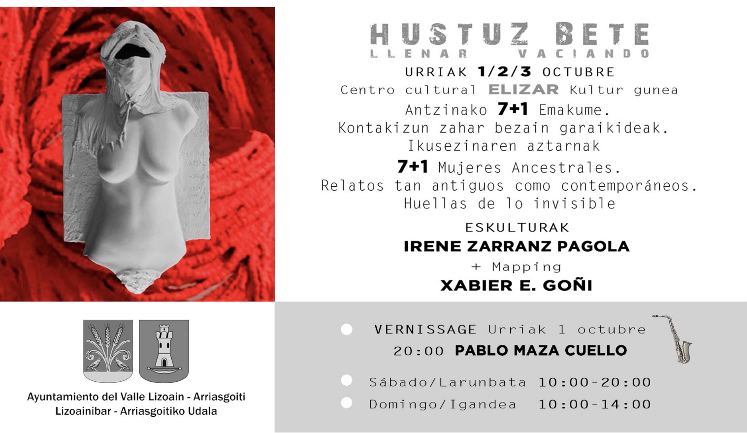 Exposición de escultura «Hustuz bete» en Elizar, Lizoain/»Hustuz bete» eskultura erakusketa Elizarren, Lizoainen